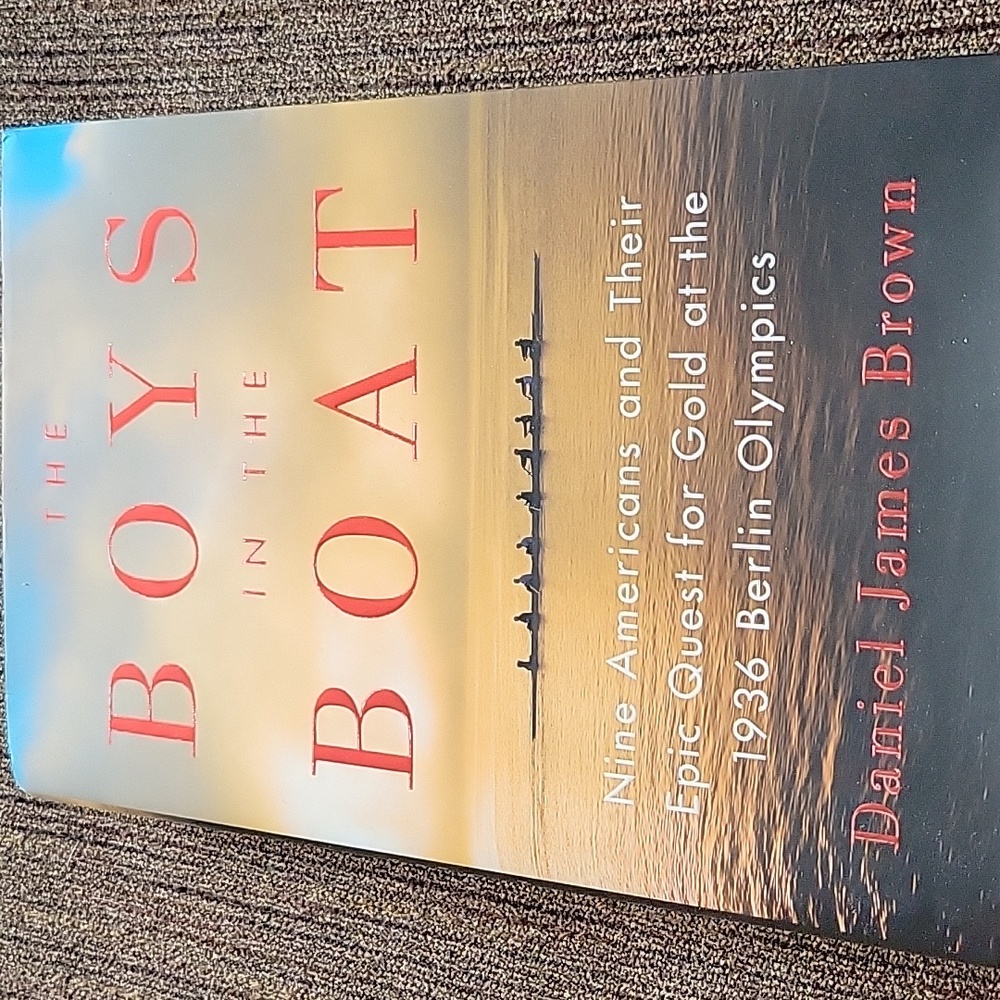 The Boys in the Boat by Daniel James Brown